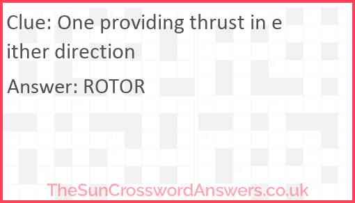 One providing thrust in either direction Answer