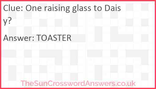 One raising glass to Daisy? Answer