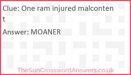 One ram injured malcontent Answer