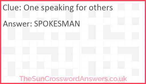 One speaking for others Answer
