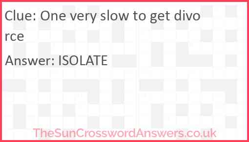 One very slow to get divorce Answer