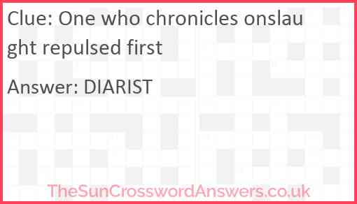 One who chronicles onslaught repulsed first Answer