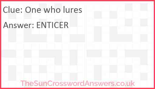 One who lures Answer