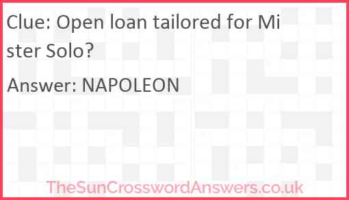Open loan tailored for Mister Solo? Answer