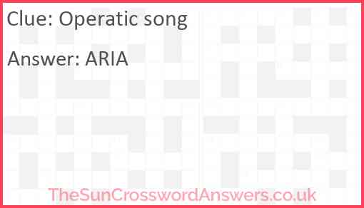 Operatic song crossword clue TheSunCrosswordAnswers co uk