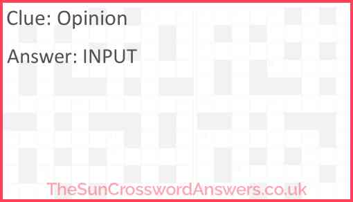 Opinion crossword clue TheSunCrosswordAnswers co uk