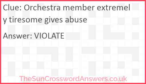 Orchestra member extremely tiresome gives abuse Answer