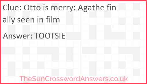 Otto is merry: Agathe finally seen in film Answer