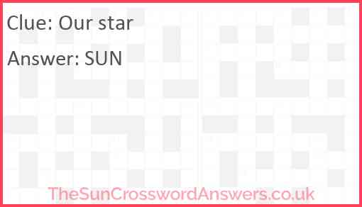 Our star Answer