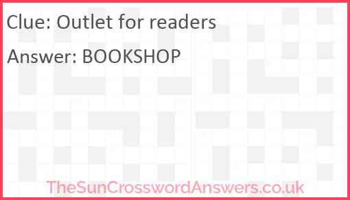 Outlet for readers Answer