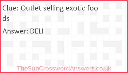 Outlet selling exotic foods Answer