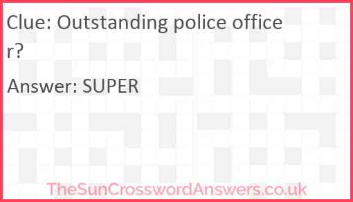 Outstanding police officer Answer