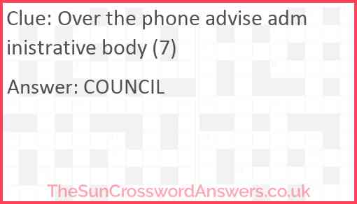 Over the phone advise administrative body (7) Answer