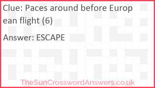 Paces around before European flight (6) Answer