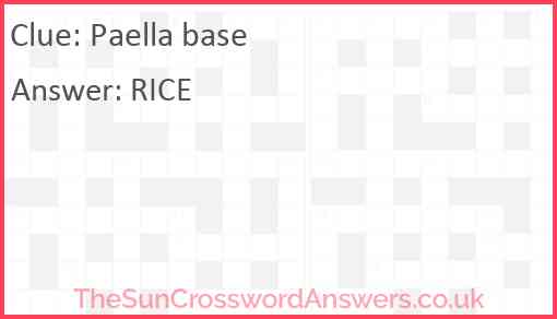Paella base crossword clue TheSunCrosswordAnswers co uk