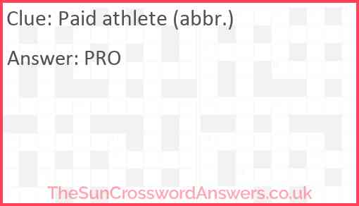 Paid athlete (abbr.) Answer