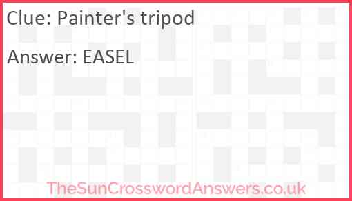 Painter #39 s tripod crossword clue TheSunCrosswordAnswers co uk