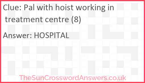 Pal with hoist working in treatment centre (8) Answer