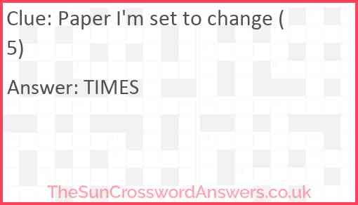 Paper I'm set to change (5) Answer