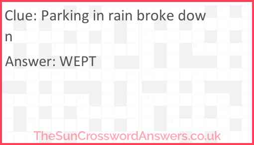 Parking in rain broke down Answer