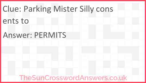 Parking Mister Silly consents to Answer