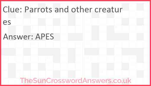 Parrots and other creatures Answer