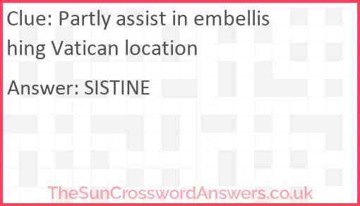Partly assist in embellishing Vatican location Answer