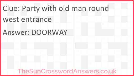Party with old man round west entrance Answer