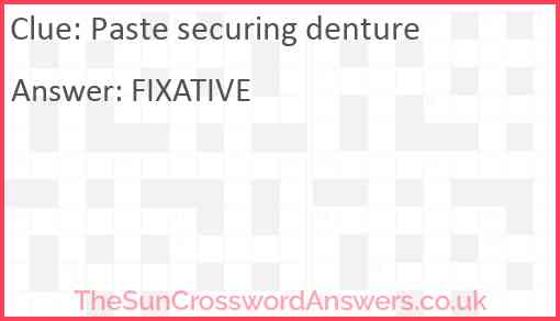 Paste securing denture Answer