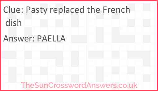 Pasty replaced the French dish Answer