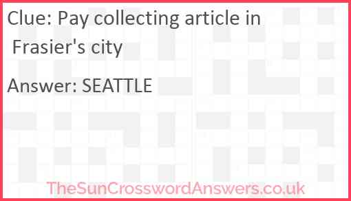 Pay collecting article in Frasier's city Answer