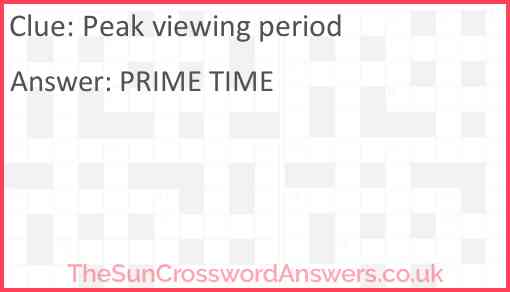 Peak viewing period Answer