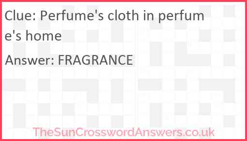 Perfume's cloth in perfume's home Answer