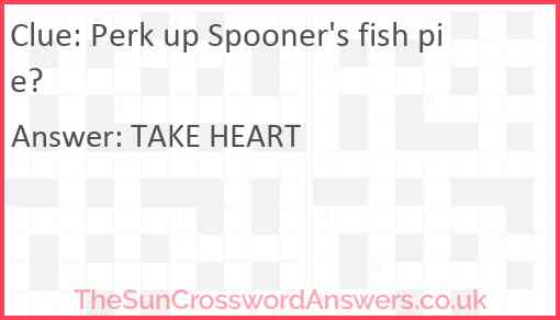 Perk up Spooner's fish pie? Answer