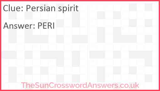 Persian spirit crossword clue TheSunCrosswordAnswers co uk