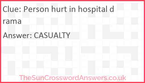 Person hurt in hospital drama Answer