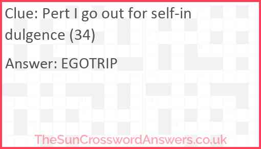 Pert I go out for self-indulgence (34) Answer