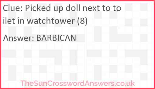 Picked up doll next to toilet in watchtower (8) Answer