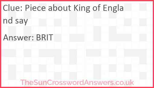 Piece about King of England say Answer