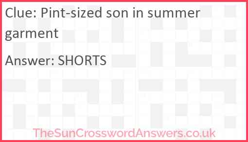 Pint-sized son in summer garment Answer
