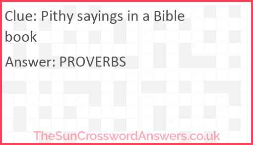 Pithy sayings in a Bible book Answer