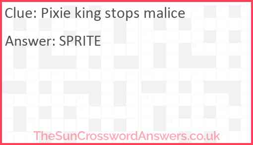 Pixie king stops malice Answer