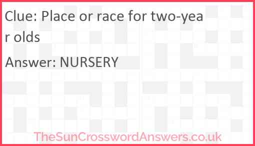 Place or race for two-year olds Answer
