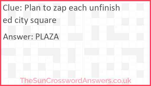 Plan to zap each unfinished city square Answer