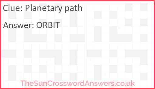 Planetary path crossword clue TheSunCrosswordAnswers co uk