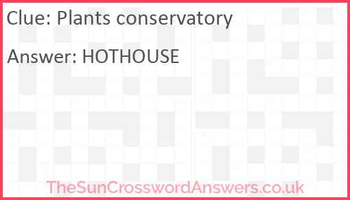 Plants conservatory Answer