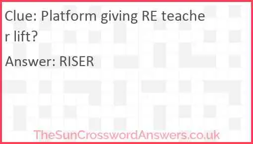 Platform giving RE teacher lift? Answer
