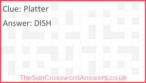 Platter crossword clue TheSunCrosswordAnswers co uk