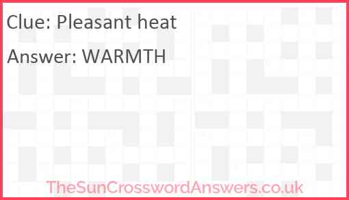 Pleasant heat Answer