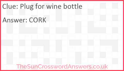 Plug for wine bottle Answer